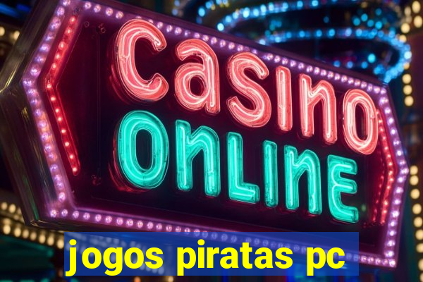 jogos piratas pc